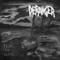 Deranger : Flag of Hate
